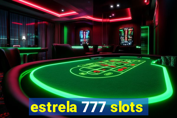 estrela 777 slots